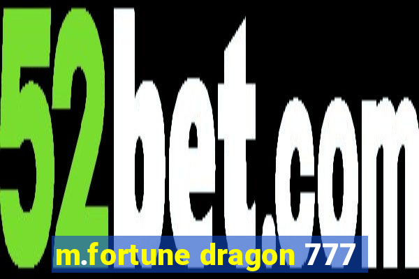 m.fortune dragon 777